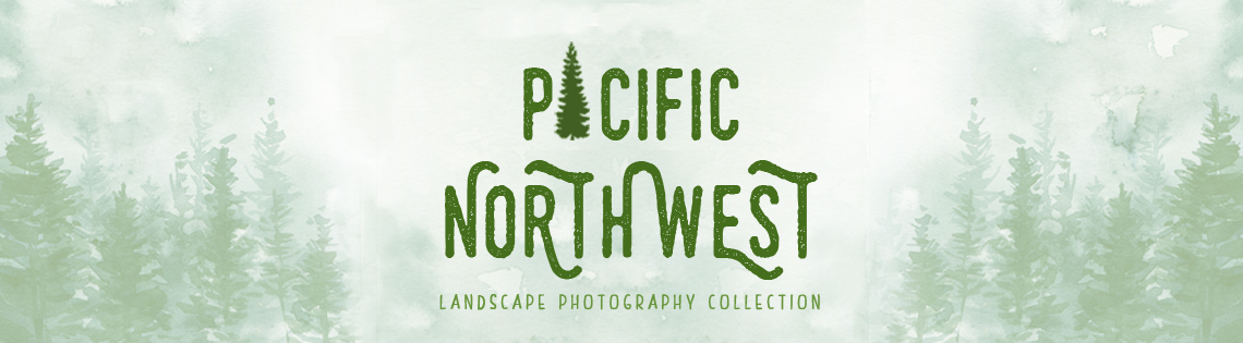 Pacific Northwest Landscape Photography Collection