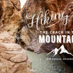 Crack in the Mountain Slot Canyon Hike